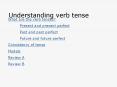 Understanding verb tense PowerPoint PPT Presentation