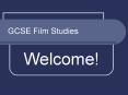 GCSE Film Studies PowerPoint PPT Presentation
