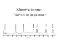 Klimatvariationer PowerPoint PPT Presentation
