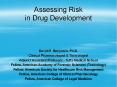 Assessing Risk in Drug Development PowerPoint PPT Presentation