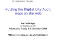 Putting the Digital City Audit maps on the web PowerPoint PPT Presentation