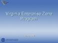 Virginia Enterprise Zone Program PowerPoint PPT Presentation