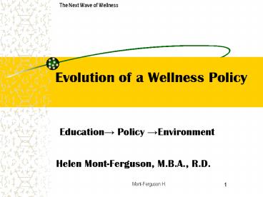 Evolution of a Wellness Policy