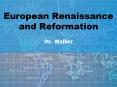 European Renaissance and Reformation PowerPoint PPT Presentation