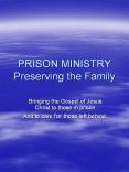 PRISON MINISTRY Preserving the Family PowerPoint PPT Presentation