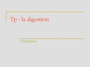 Tp : la digestion