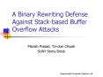 A Binary Rewriting Defense Against Stack-based Buffer Overflow Attacks PowerPoint PPT Presentation