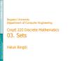 Bogazici University Department of Computer Engineering CmpE 220 Discrete Mathematics 03. Sets  Haluk Bing PowerPoint PPT Presentation