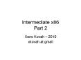 Intermediate x86 Part 2 PowerPoint PPT Presentation