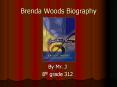 Brenda Woods Biography PowerPoint PPT Presentation