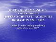 DAREA DE SEAMA ANUALA A PREZIDIULUI ASUPRA ACTIVITATII ACADEMIEI ROMANE IN ANUL 2007 PowerPoint PPT Presentation