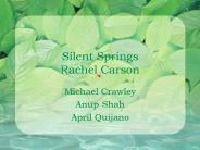 Silent Springs Rachel Carson