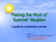 Making the Most of Summer Vacation PowerPoint PPT Presentation