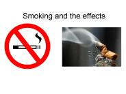 Smoking and the effects