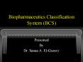 Biopharmaceutics Classification System (BCS) PowerPoint PPT Presentation