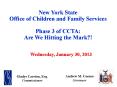 New York State Office of Children and Family Services Phase 3 of CCTA: Are We Hitting the Mark?! PowerPoint PPT Presentation