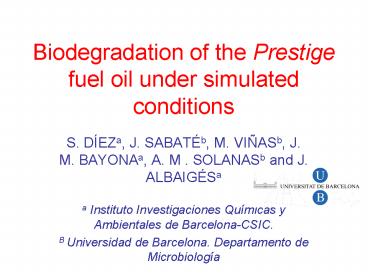 Biodegradation of the Prestige fuel oil under simulated conditions