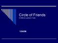 Circle of Friends CHMS PowerPoint PPT Presentation