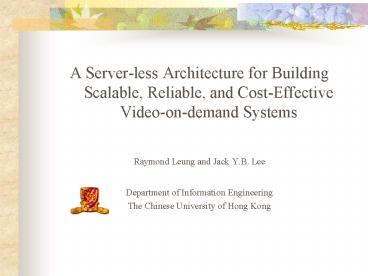 A Server-less Architecture for Building Scalable, Reliable, and Cost-Effective Video-on-demand Systems