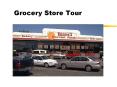 Grocery Store Tour PowerPoint PPT Presentation