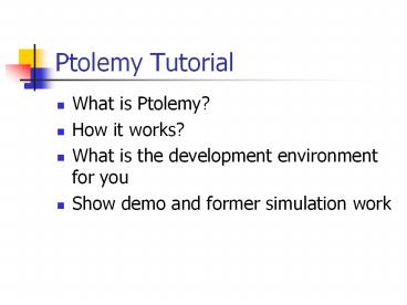 Ptolemy Tutorial