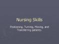 Nursing Skills PowerPoint PPT Presentation