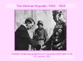 The Weimar Republic 1930 - 1933 PowerPoint PPT Presentation