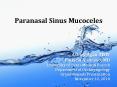 Paranasal Sinus Mucoceles PowerPoint PPT Presentation