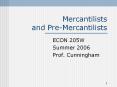 Mercantilists and Pre-Mercantilists PowerPoint PPT Presentation