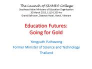 Education Futures: Going for Gold