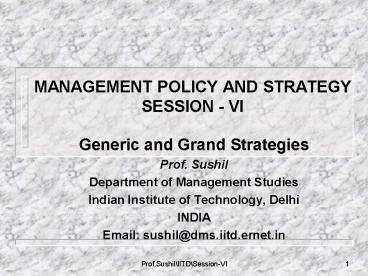 MANAGEMENT POLICY AND STRATEGY SESSION - VI