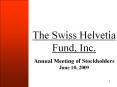 The Swiss Helvetia Fund, Inc. PowerPoint PPT Presentation