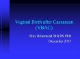 Vaginal Birth after Caesarean (VBAC) PowerPoint PPT Presentation
