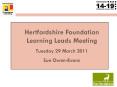 Hertfordshire Foundation Learning Leads PowerPoint PPT Presentation