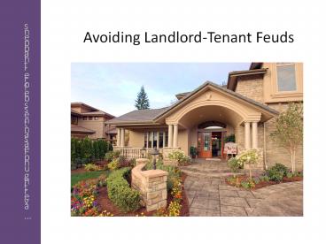 How to Avoid Landlord-Tenant Feuds