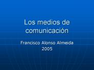 Los medios de comunicaci