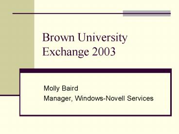 Brown University Exchange 2003
