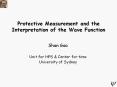 Protective Measurement and the Interpretation of the Wave Function PowerPoint PPT Presentation