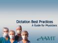 Dictation Best Practices PowerPoint PPT Presentation
