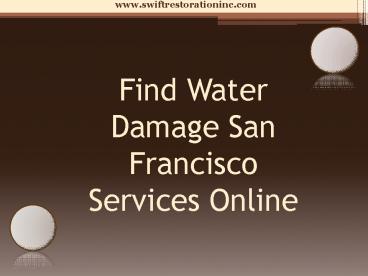 Find Water Damage San Francisco Services Online