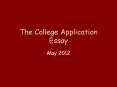 The College Application Essay PowerPoint PPT Presentation