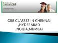GRE classes in chennai ,hyderabad ,noida,mumbai