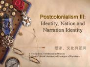 Postcolonialism III: Identity, Nation and Narration Identity