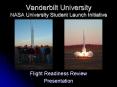 Vanderbilt University NASA University Student Launch Initiative PowerPoint PPT Presentation