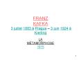 FRANZ KAFKA  PowerPoint PPT Presentation