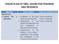 VISION PLAN OF SIRD, ASSAM FOR TRAINING AND RESEARCH PowerPoint PPT Presentation