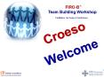 FIRO-B               Team Building Workshop PowerPoint PPT Presentation