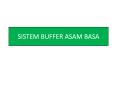 SISTEM BUFFER ASAM BASA PowerPoint PPT Presentation