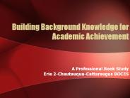 Building Background Knowledge for Academic Achievement
