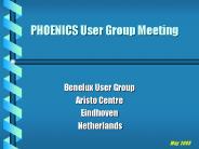 PHOENICS User Group Meeting